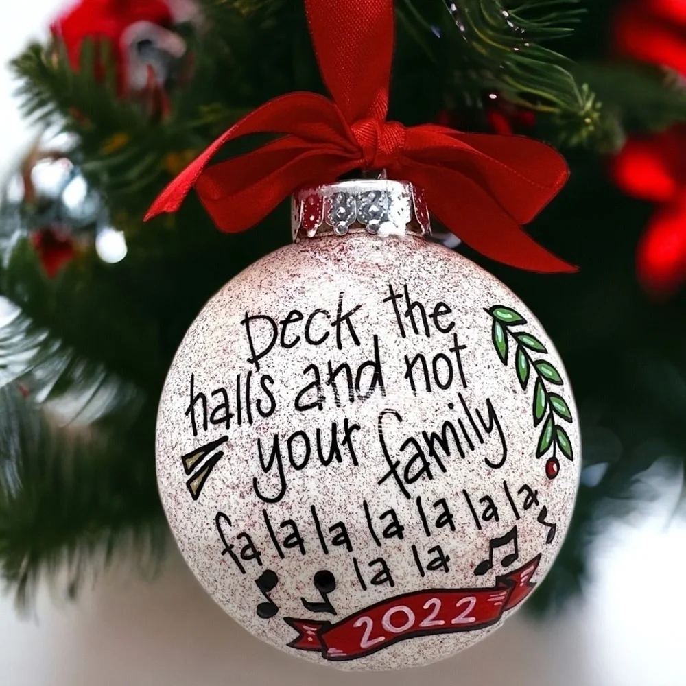 Christmas Handmade Ornament: Deck the Halls and Not Your Family – Fa La La La La